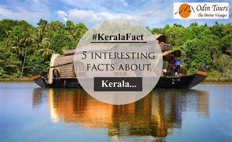 off to kerala… sounds good but do you know some amazing facts about this stunning place 1