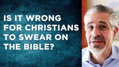 Is It Wrong For Christians To Swear On The Bible Youtube