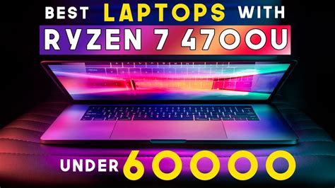 Best Ryzen 7 4700u Laptops Under 60000 In India Best Amd Laptops