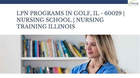 Lpn Programs In Golf Il 60029 Nursing School Nursing Training