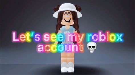 Lets See My Roblox Account 💀 ️ Youtube