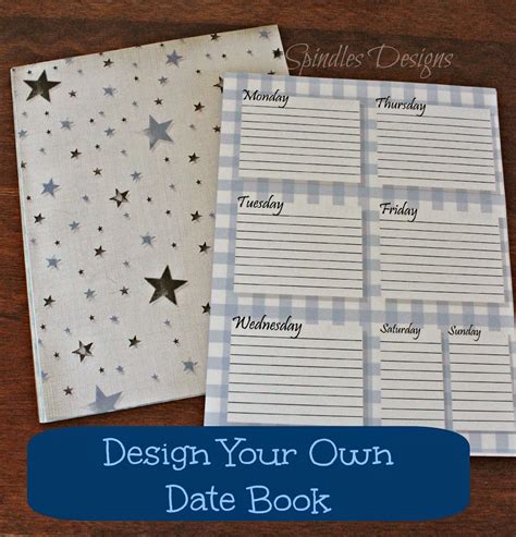 Make Your Own Date Book Spindles Designs By Mary And Mags