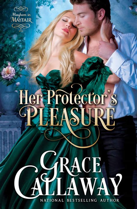 Her Protectors Pleasure Mayhem In Mayfair 3 By Grace Callaway
