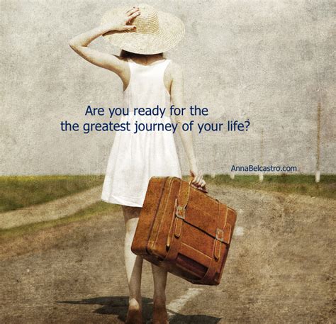 are you ready for the the greatest journey of your life anna belcastro