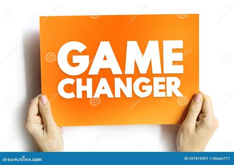 Game Changer - Individual or Company that Significantly Alters the Way