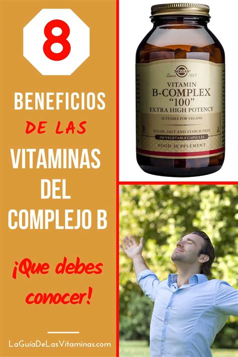 beneficios de las vitaminas del Complejo B La Guía de las Vitaminas