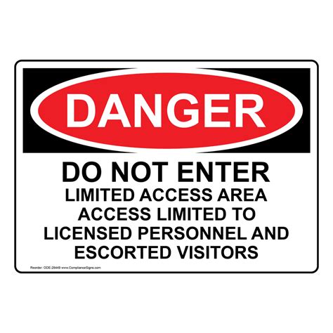 Danger Sign Do Not Enter Limited Access Area Access Osha