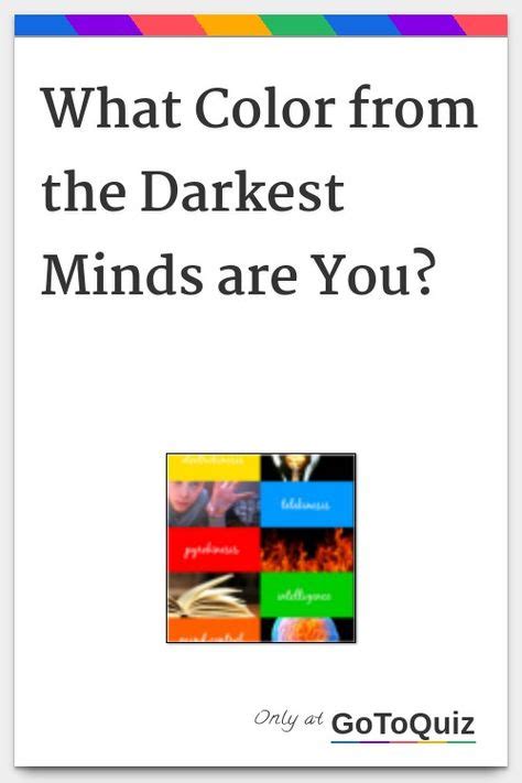 Every Color In The Darkest Minds