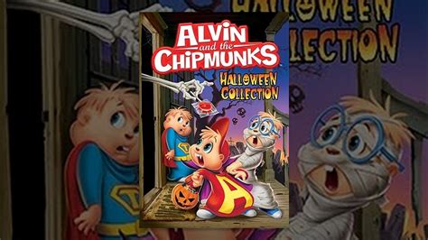 Alvin And The Chipmunks Halloween Collection Youtube