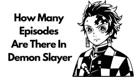 How Many Episodes Of Demon Slayer Are There Japan Truly
