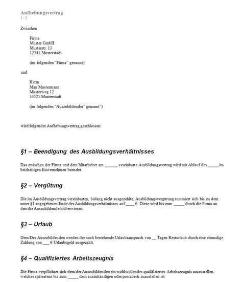 Ein berufssverhältnis muss kein bund für die ewigkeit sein. Aufhebungsvertrag Ausbildung › Aufhebungsvertrag Muster
