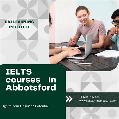 Ielts Courses In Abbotsford Ignite Your Linguistic Potential Sai