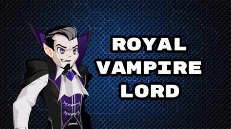 Aqw Royal Vampire Lordvampire Lord Class Guideenhancementcombo