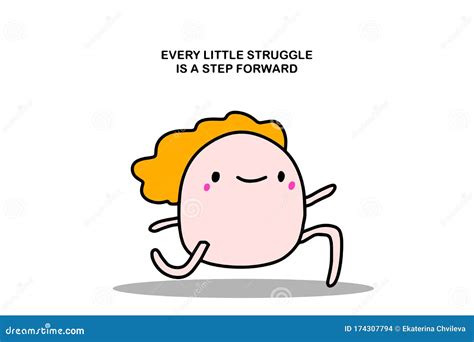 Every Little Struggle Is A Step Forward Hand Drawn Vector Illustration