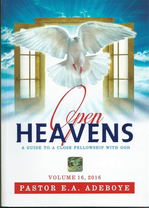 Open Heavens Daily Devotional Messages By Pastor Ea Adeboye Open