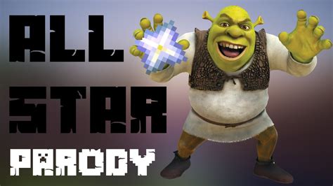All Star Shrek Parody Nether Star Youtube