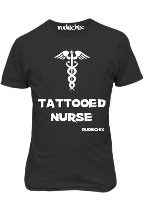 Tattooed Nurse Sassy Shirts Nursing Tshirts Tattoo T Shirts