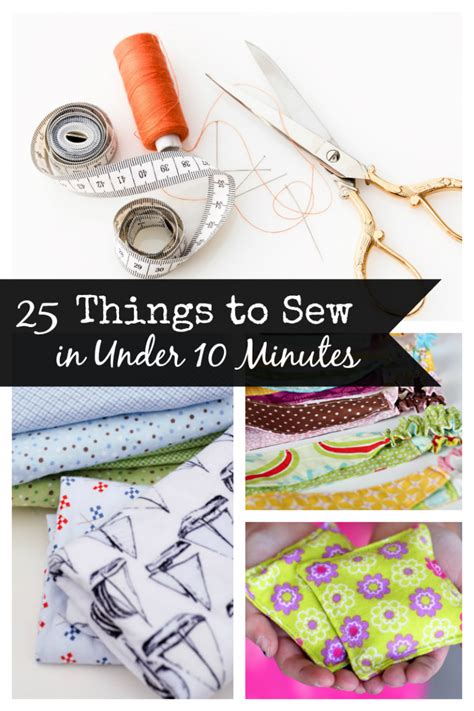 Easy Sewing Projects 25 Things To Sew In Under 10 Minutes Easy Sewing