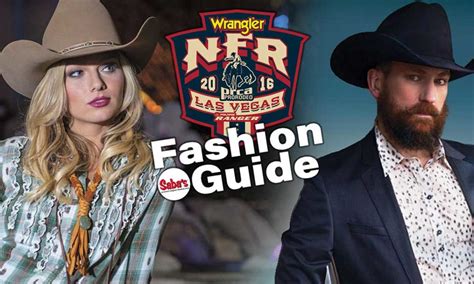 Ultimate Western Fashion Guide For Wrangler Nfr 2016 Look Your Best