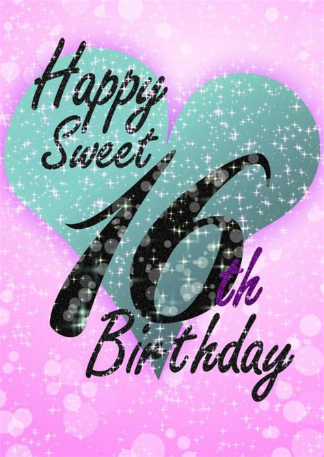 Happy Sweet 16th Birthday 16th Birthday Wishes 16th Birthday Card