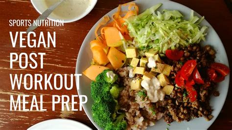 Vegan Post Workout Meal Prep Protein Bowl Youtube