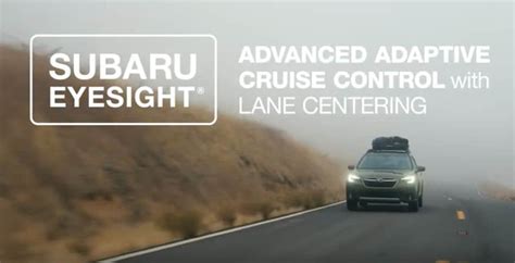 How Subaru Advanced Adaptive Cruise Control Works To Help You Out