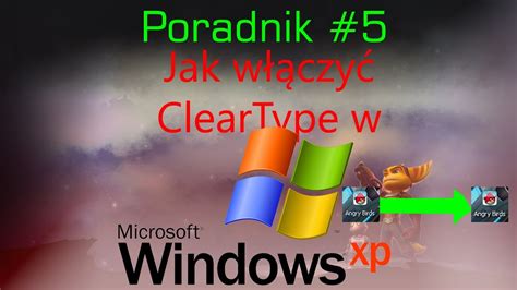 Jak Włączyć Cleartype W Windows Xp Youtube