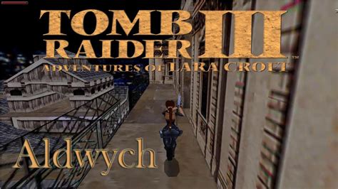 Tomb Raider 3 Walkthrough - Aldwych Station (Level 9) - YouTube