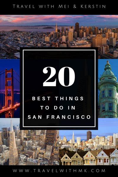 best things to do in san francisco travel with mei and kerstin san francisco travel things