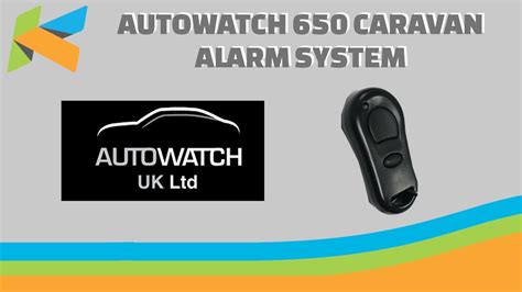 How To Use The Autowatch 650 Caravan Alarm System Youtube