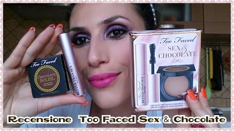 Too Faced Sex And Chocolate Reviewrecensione Youtube