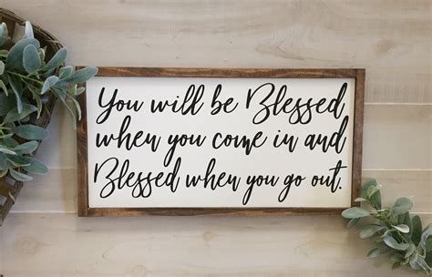 You Will Be Blessed When You Come In And Blessed When You Go Etsy