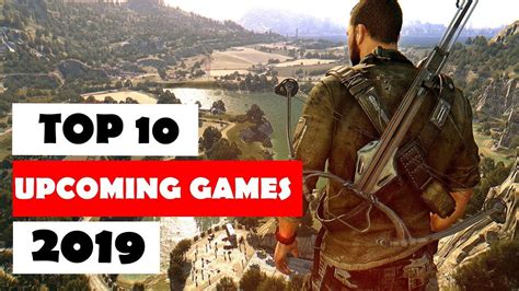 Top 10 Upcoming Games 2019 Pc Ps4 Xbox One Pc Ps4 Ps4 Xbox One