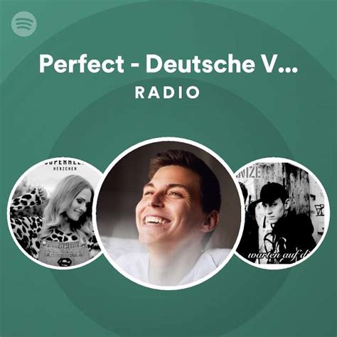 Perfect Deutsche Version Radio Playlist By Spotify Spotify