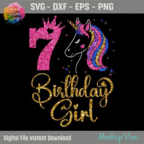 Unicorn 7th Birthday Girl Svg Seventh Birthday Baby Girl Etsy