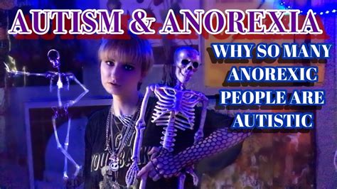 Autism And Anorexia The Correlations Between Them Mage System Youtube