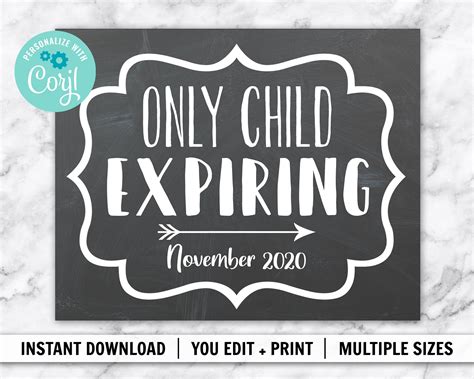 Editable Only Child Expiring Pregnancy Announcement Instant Download