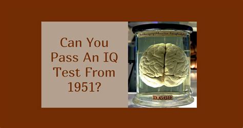 can you pass an iq test from 1951