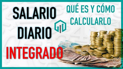 Como Calcular El Salario Diario Integrado 2023 Company Salaries 2023