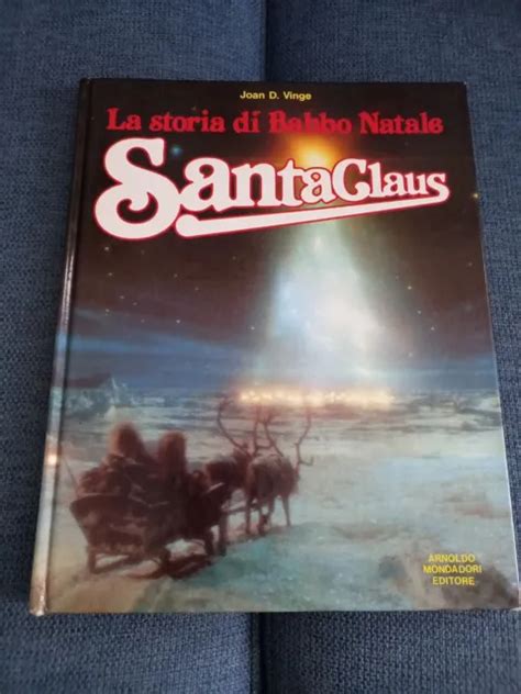 Libro La Storia Di Babbo Natale Santa Claus Vinge Mondadori Prima Edizione Eur