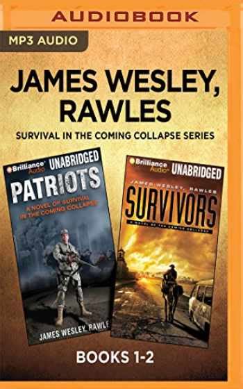 Sell Buy Or Rent James Wesley Rawles Survival In The Coming Collap