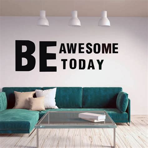 Buy Be Awesome Today Wall Decal Inspirational Quotes