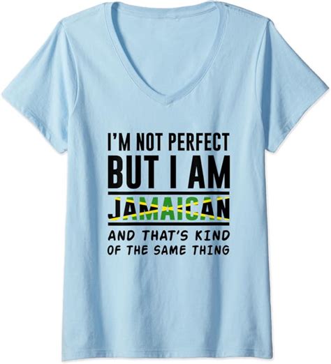 womens funny jamaican i am not perfect hilarious saying v neck t shirt clothing