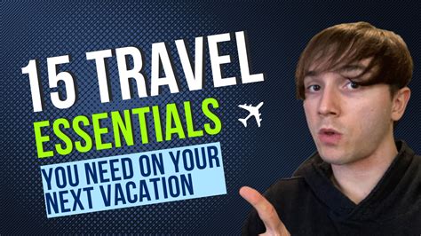 Travel Essentials Checklist 15 Items You Need On Your Next Vacation