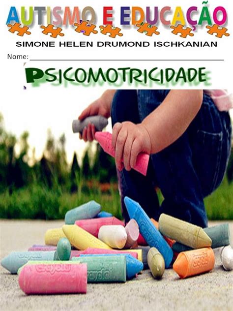 Simone Helen Drumond Autismo E EducaÇÃo Psicomotricidade