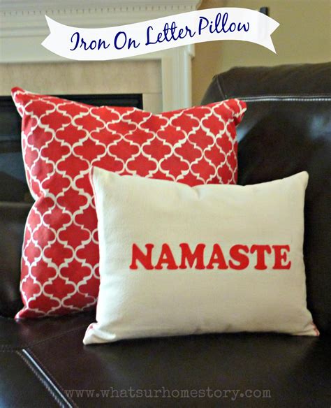 Diy Pillow Using Iron On Letters Namaste Pillow