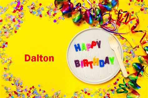 Happy Birthday Dalton Happy Birthday Wishes