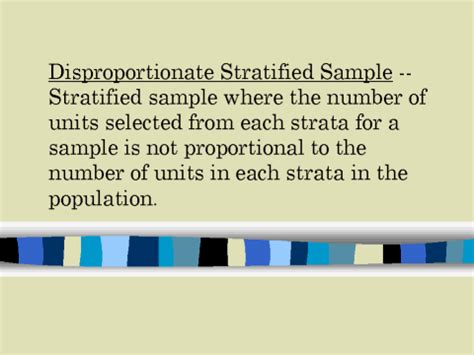 Smaller sampling sizes can be used as stratified random sampling has high accuracy. Disproportionate Stratified Sample -- Stratified sample ...