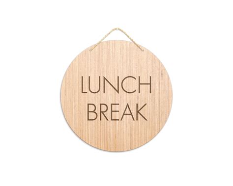 Lunch Break Sign Out For Lunch Sign Be Back Soon Sign Etsy