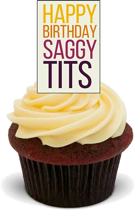 Made4you Happy Birthday Saggy Tits Funnyrude Edible Cupcake Toppers